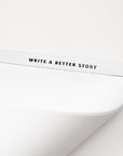 Write a Better Story Notepad