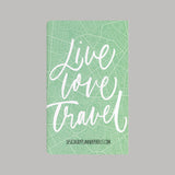 Live Love Travel Journal