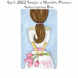 Simply a Monthly Planner Subscription