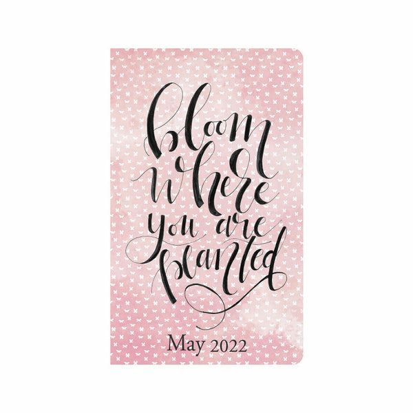 Bloom Where You are Planted Monthly Planner