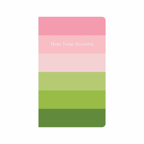 Make Today Beautiful Journal