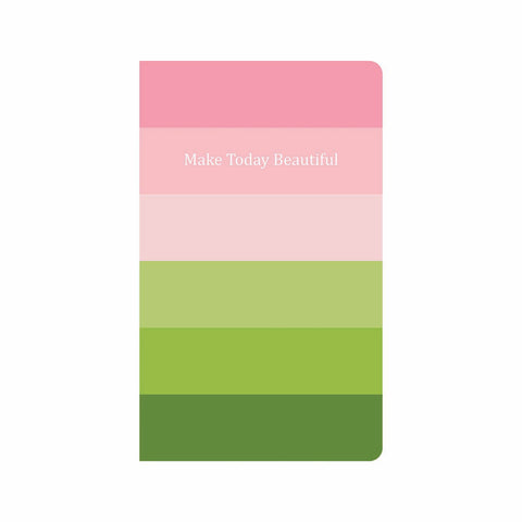 Make Today Beautiful Journal