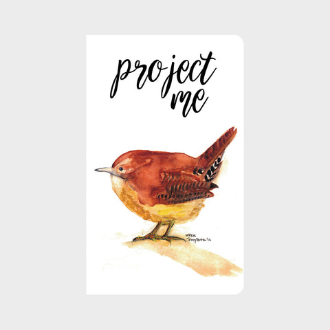 PROJECT ME wren journal ©