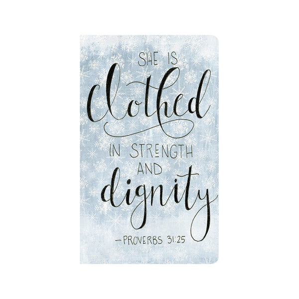 She is Clothed in Strength & Dignity Journal